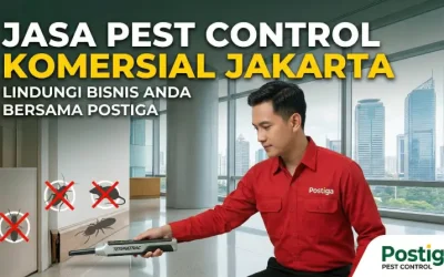 Jasa Pest Control Komersial di Jakarta: Lindungi Aset dan Reputasi Bisnis Anda Bersama Postiga